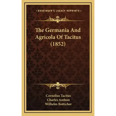 The Germania and Agricola of Tacitus (1852)