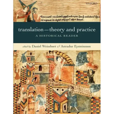 Translation--Theory and Practice: A Historical Reader