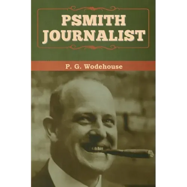 Psmith, Journalist