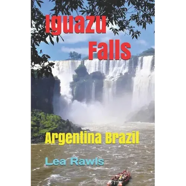 Iguazu Falls: Argentina Brazil