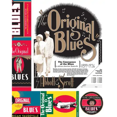 The Original Blues: The Emergence of the Blues in African American Vaudeville