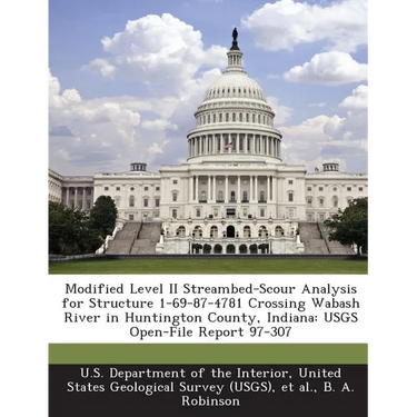 Modified Level II Streambed-Scour Analysis for Structure 1-69-87-4781 Crossing Wabash River in Huntington County, Indiana: USGS Open-File Report 97-30