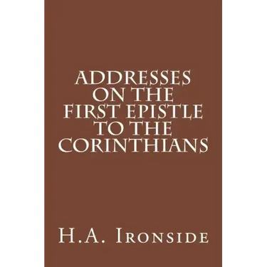 Addresses on the First Epistle to the Corinthians