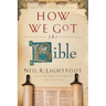 How We Got the Bible