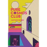 Pure Cosmos Club