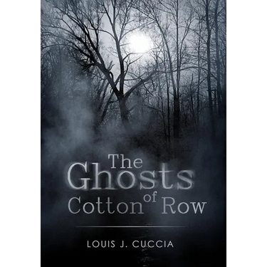The Ghosts of Cotton Row