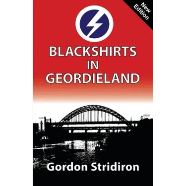 Blackshirts in Geordieland