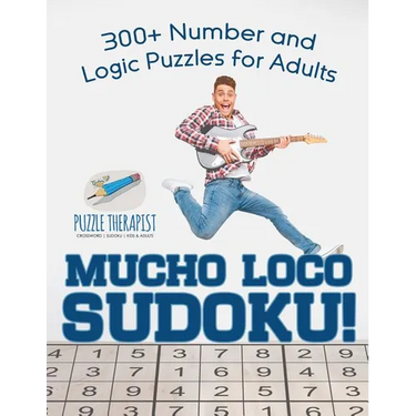 Mucho Loco Sudoku! 300+ Number and Logic Puzzles for Adults