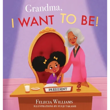 Grandma, I Want To Be