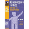 The Acting Coach Approach: 48 Monologues for Kids and How to Master Them
