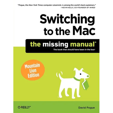 Switching to the Mac: The Missing Manual, Mountain Lion Edition