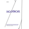 Xicotencatl: An Anonymous Historical Novel about the Events Leading Up to the Conquest of the Aztec Empire