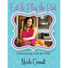 Eat & Play the Part: Entertaining with the Flair