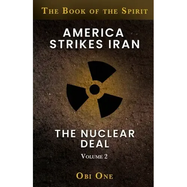 America Strikes Iran: The Nuclear Deal