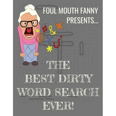 Best Dirty Word Search Ever: For Adults Dirty Cussword Filthy Swearing Puzzles Funny Gift