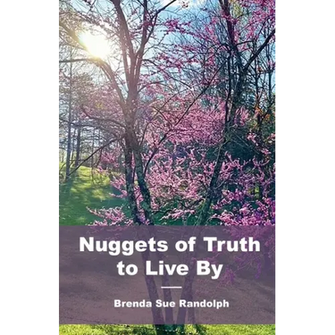 Nuggets of Truth to Live By