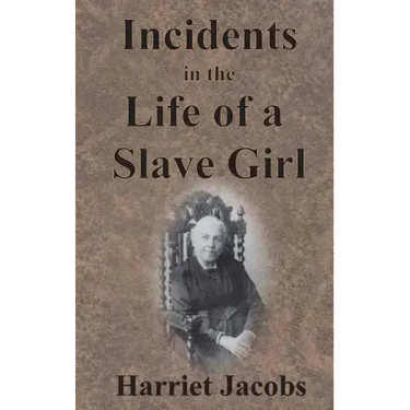 Incidents in the Life of a Slave Girl
