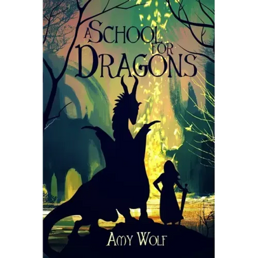 A School for Dragons
