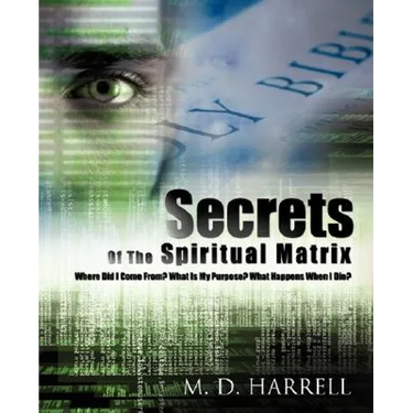 Secrets Of The Spiritual Matrix