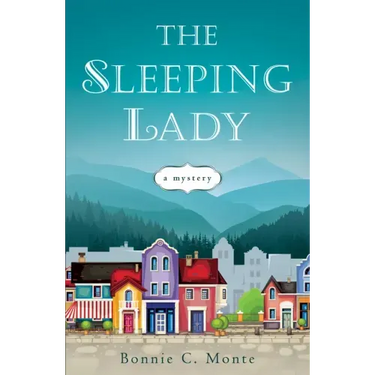 Sleeping Lady: A Mystery