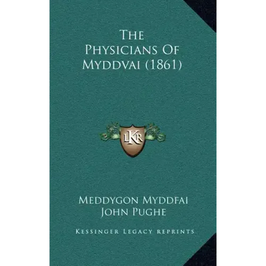The Physicians Of Myddvai (1861)
