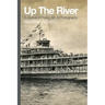 Up The River, Issue Three