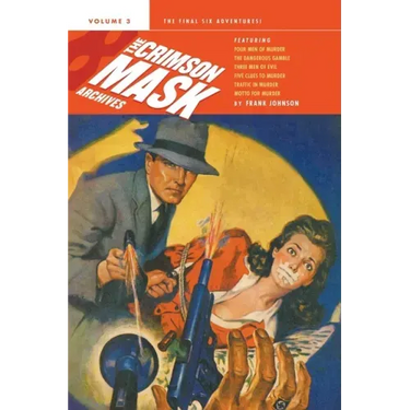 The Crimson Mask Archives, Volume 3