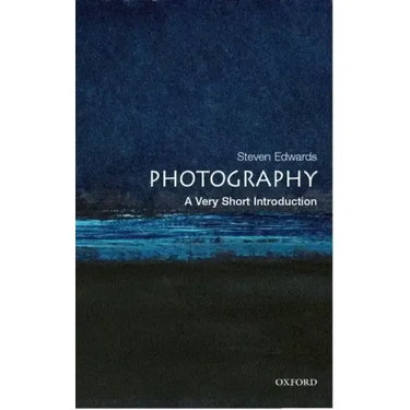Photography: A Very Short Introduction