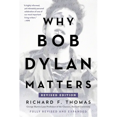Why Bob Dylan Matters, Revised Edition