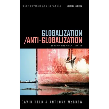 Globalization / Anti-Globalization: Beyond the Great Divide