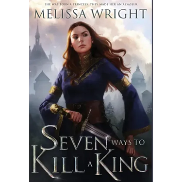 Seven Ways to Kill a King