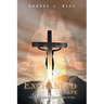 The Exchanged Life: The Revelation of Jesus Christ in You