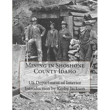 Mining in Shoshone County Idaho