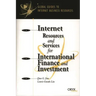 Internet Resources and Services for International Finance and Investment