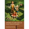 American Dreams and Nazi Nightmares: Early Holocaust Consciousness and Liberal America, 1957-1965