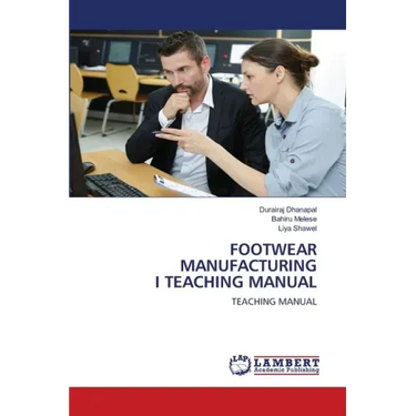 Footwear Manufacturing I Teaching Manual