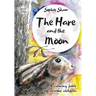 The Hare and the Moon - Special Edition: a Calming Fable For Anxious Children