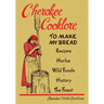 Cherokee Cooklore: Preparing Cherokee Foods (Reprint Edition)