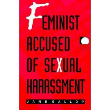 Feminist Accused of Sexual Harassment