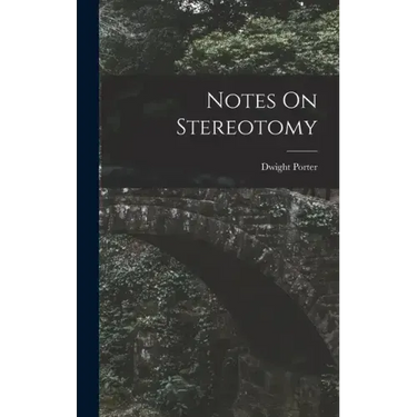 Notes On Stereotomy