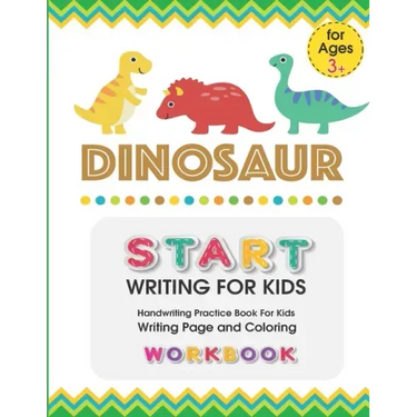 Dinosaur: START WRITING FOR KIDS: Handwriting Practice Book For Kids Writing Page and Coloring Book: Numbers 1-10: For Preschool