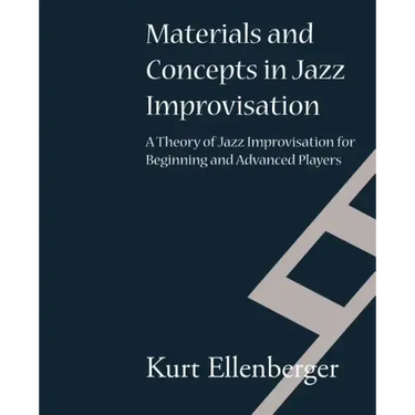 Materials and Concepts in Jazz Improvisation