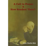 A Call to Prayer and How Readest Thou?
