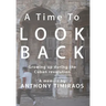 A Time To Look Back: Growing up during the Cuban revolution