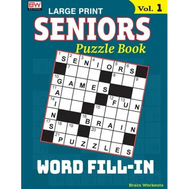 SENIORS Puzzle Book: WORD FILL-IN, Specially designed for adults
