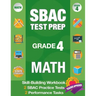 Sbac Test Prep Grade 4 Math: Common Core Workbook and 2 Sbac Practice Tests, Smarter Balanced Grade 4 Math, Sbac Test Prep 4th Grade Math, Smarter