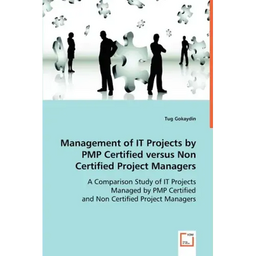 Management of #I'T Projects by PMP Certified versus Non Certified Project Managers