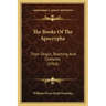 The Books Of The Apocrypha: Their Origin, Teaching And Contents (1914)