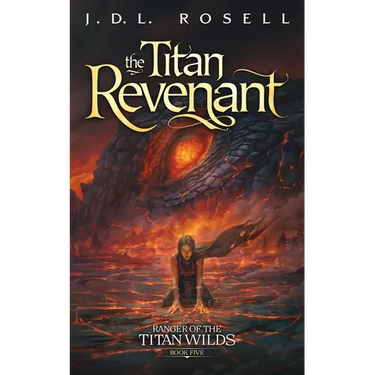 The Titan Revenant: An Epic Fantasy Novel (Ranger of the Titan Wilds, Book 5)