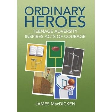 Ordinary Heroes: Teenage Adversity Inspires Acts of Courage